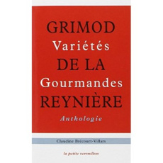 Variétés gourmandes - Grimod de La Reynière Alexandre ; Brécourt-Villars