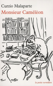Monsieur Caméléon - Malaparte Curzio ; Tamburi Orfeo ; Allary Line