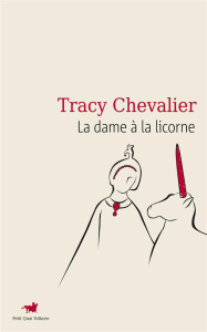 La dame à la licorne - Chevalier Tracy ; Fortier-Masek Marie-Odile