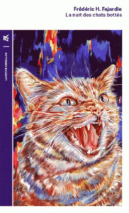 La nuit des Chats bottés - Fajardie Frédéric H.
