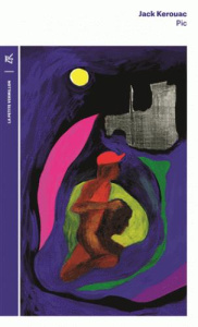 Pic - Kerouac Jack ; Mercier Christophe