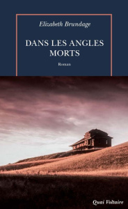Dans les angles morts - Brundage Elizabeth ; Arnaud Cécile