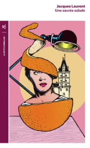 Une sacrée salade - Laurent Jacques