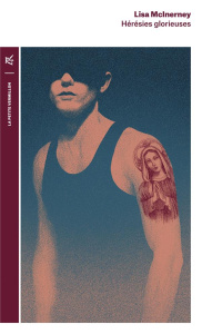 Hérésies glorieuses - McInerney Lisa ; Richard-Mas Catherine