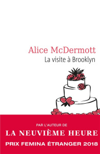 La visite à Brooklyn - McDermott Alice ; Fortier-Masek Marie-Odile