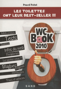 WC Book. Edition 2010 - Petiot Pascal