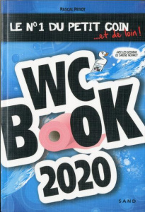 WC Book. Edition 2020 - Petiot Pascal ; Nourrit Sabine