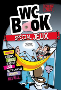 WC Book Spécial jeux. Edition 2020 - Petiot Pascal ; Nourrit Sabine