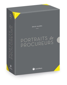Portraits de procureurs. Coffret en 2 volumes : Tomes 1 et 2 - Maurel Erick