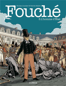 Fouché Tome 3 - Juncker Nicolas ; Mallet Patrick