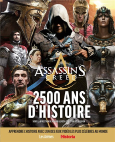 Assassin's Creed. 2 500 ans d'histoire - Azaïzia Aymar ; Battaggion Victor