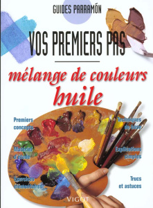 Mélange de couleurs. Peinture à l'huile - PARRAMON
