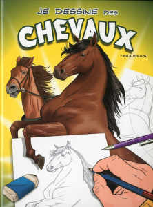 Je dessine des chevaux - Beaudenon Thierry