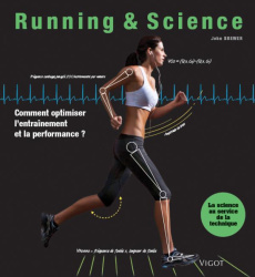 Running & Science. Comment optimiser l'entraînement et la performance ? - Brewer John ; Checconi Claude ; Paban Florence