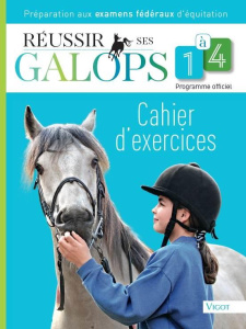Réussir ses galots 1 à 4. Cahier d'exercices - Henry Guillaume ; Oussedik Marine