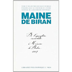OEUVRES. Tome 4 - Maine de Biran