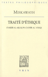 Traité d'éthique - Miskawayh