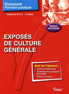 Exposés de culture générale. 3e édition - Bellac Hervé ; Osmont Matthieu