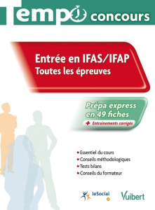 Entrée IFAS / IFAP. Toutes les épreuves - Herbaut Dominique ; Jeuffroy Laurence ; Ferry Nath