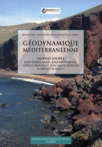 Géodynamique méditerranéenne - Jolivet Laurent ; Brun Jean-Pierre ; Meyer Bertran