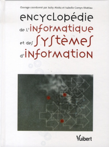 Encyclopédie de l'informatique et des systèmes d'information - Akoka Jacky ; Comyn-Wattiau Isabelle