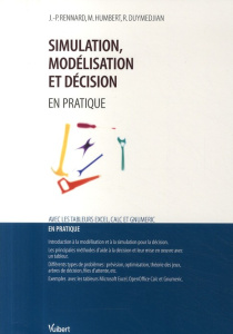 Simulation modélisation et décision - Rennard Jean-Philippe ; Humbert Marc ; Duymedjian