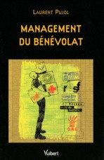Management du bénévolat - Pujol Laurent
