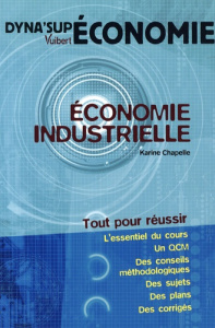 Economie industrielle - Chapelle Karine ; Pivot Catherine
