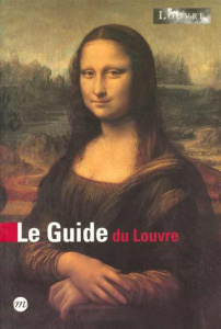 Le Guide du Louvre - Sefrioui Anne ; Geoffroy-Schneiter Bérénice ; Jove