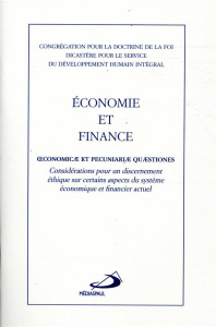 Economie et finance - Oeconomicae et pecuniariae quaestiones. Considérations pour un discernement ét - COLLECTIF