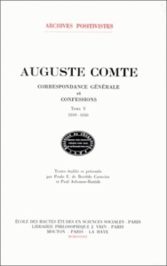 Correspondance générale et confessions. Tome 5, 1849-1850 - Comte Auguste ; Berrêdo Carneiro Paulo de ; Arbous