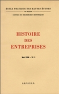 Histoire des entreprises 1958-1963. Tome 1 - COLLECTIF