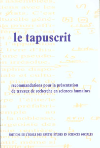 Le tapuscrit. Recommandations pour la présentation de travaux de recherche en sciences humaines, Edi - Dufour Marie-Louise