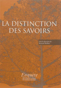La distinction des savoirs - Walliser Bernard