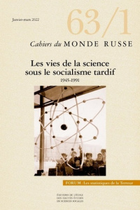 Cahiers du monde russe n°63/1 - Les vies de la science sous. Les vies de la science sous le socialis - COLLECTIF