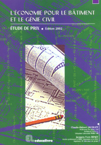 L'économie pour le batiment et le génie civil. Etude de prix - Renet Jacques-Yves ; Jacquot Claude-Hubert