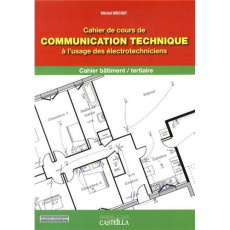 Cahier de cours de communication technique à l?usage des électrotechniciens CAP PROELEC 2e professio - Bricout Michel