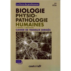 Cahier de travaux dirigés Biologie et physiopathologie humaines 1re ST2S. Le livre du professeur - Hertzog Suzy ; Brun-Picard Christophe