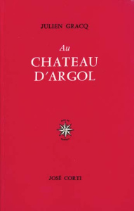Au château d'Argol. 24e édition - Gracq Julien