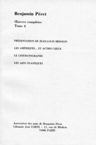 OEUVRES COMPLETES. Tome 6 - Péret Benjamin