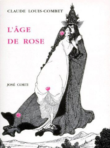 L'âge de Rose - Louis-Combet Claude