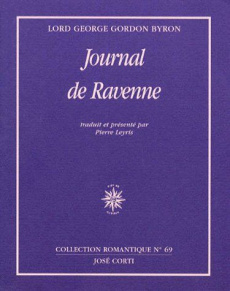 Journal de Ravenne. accompagné de Pensées détachées. et suivi de Journal de Céphalonie et de Missolo - BYRON G G B.