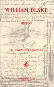 Milton. suivi de Le jugement dernier - Blake William