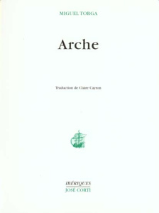 Arche - Torga Miguel
