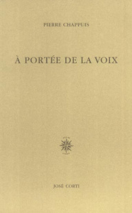 A portée de la voix - Chappuis Pierre