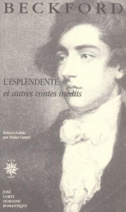 L'esplendente et autres contes inédits - Beckford William