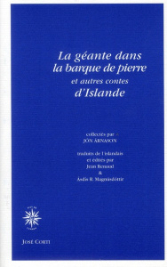 La géante dans la barque de pierre et autres contes d'Islande - RENAUD JEAN
