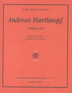 Andreas Hartknopf. Allégorie - Moritz Karl-Philipp ; Trémousa Michel