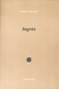 Ingrès - Wateau Patrick