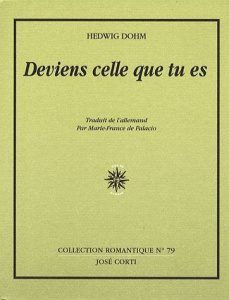 Deviens celle que tu es - Dohm Hedwig ; Palacio Marie-France de